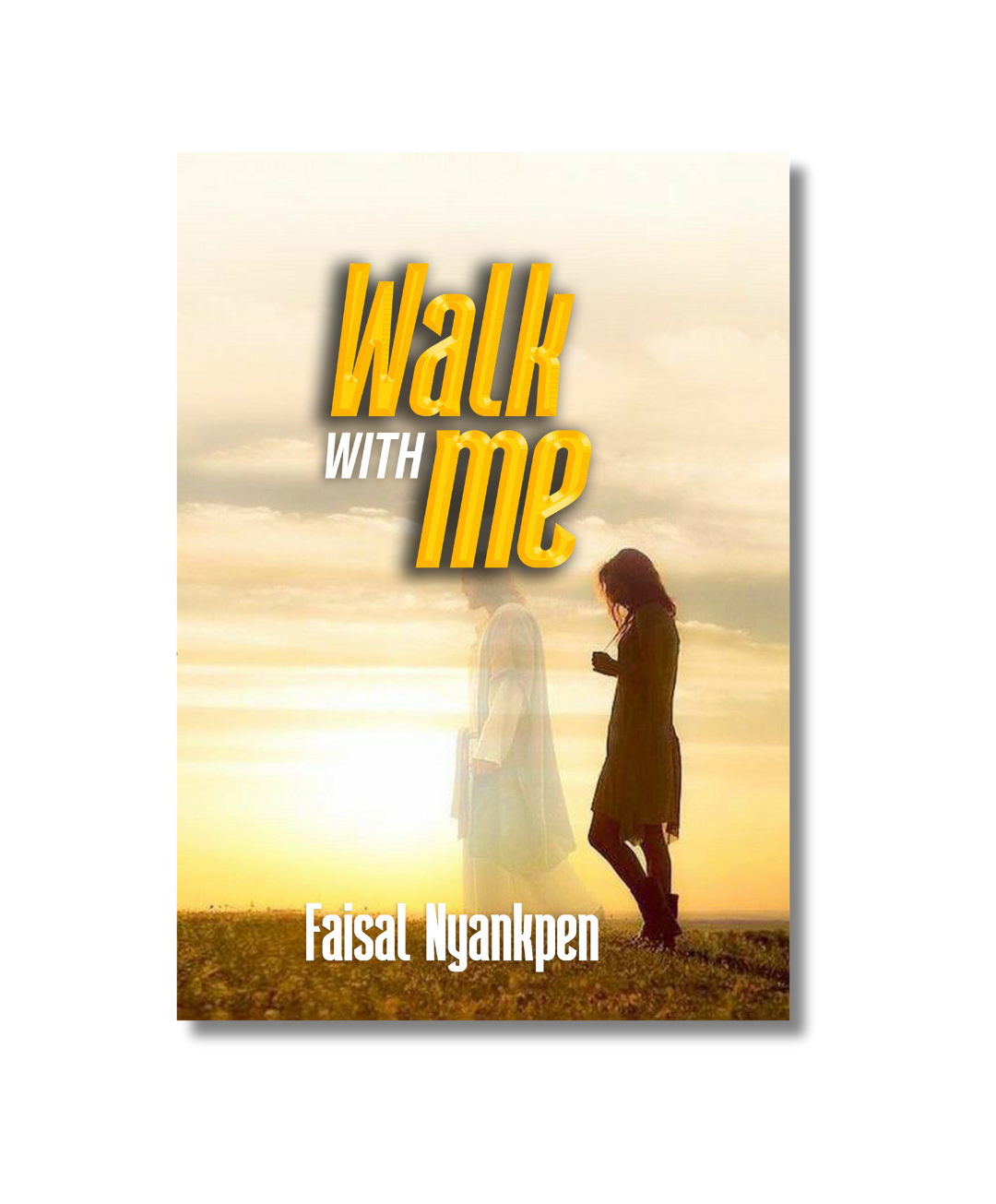Walk With Me