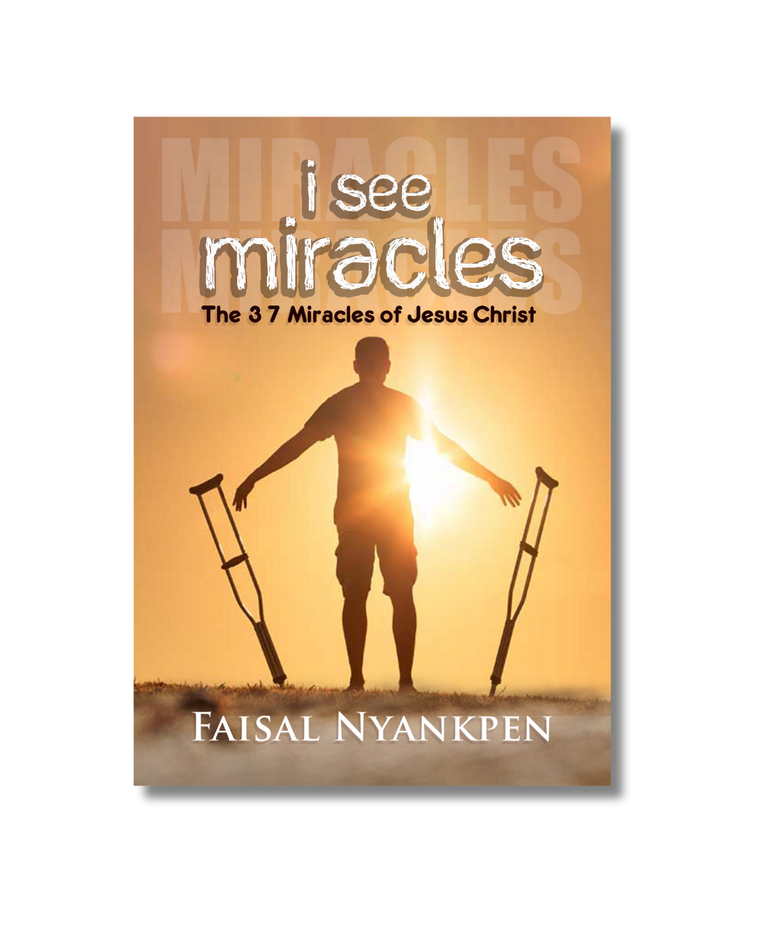 I See Miracles (eBook)